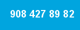 908 427 89 82 908 427 89 82